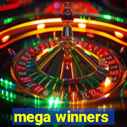 mega winners