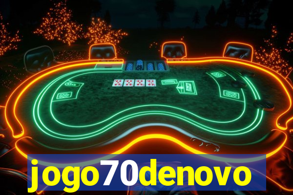 jogo70denovo