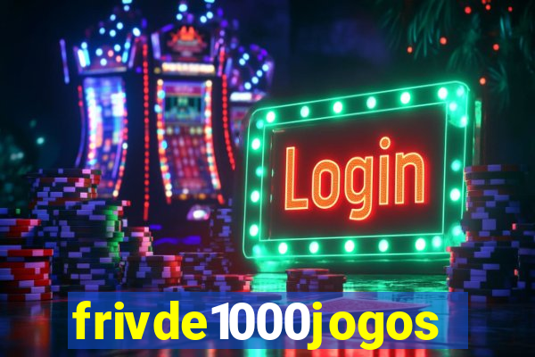 frivde1000jogos