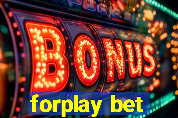 forplay bet