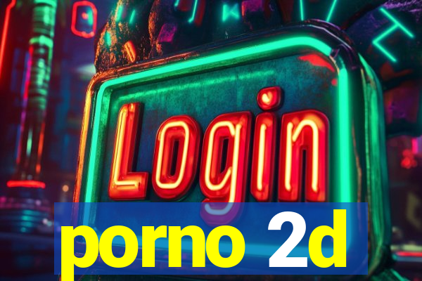 porno 2d