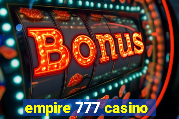 empire 777 casino