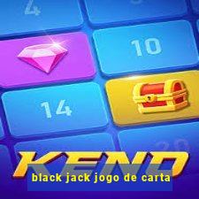 black jack jogo de carta