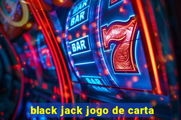 black jack jogo de carta