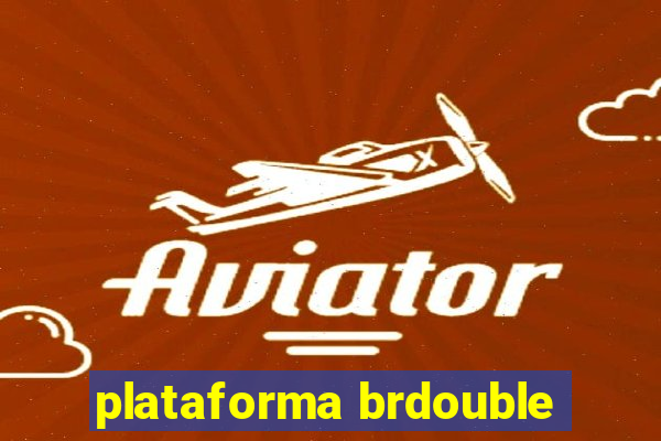 plataforma brdouble