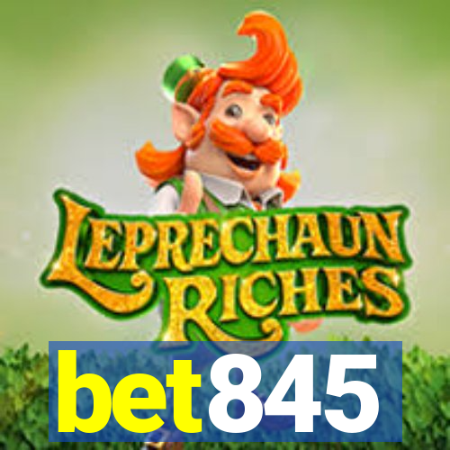 bet845