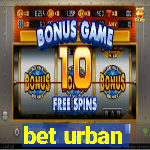 bet urban