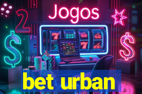 bet urban