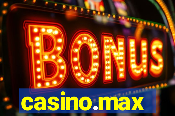 casino.max