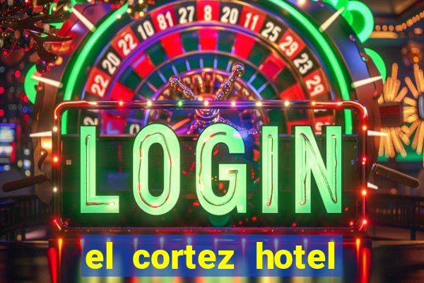 el cortez hotel and casino in las vegas