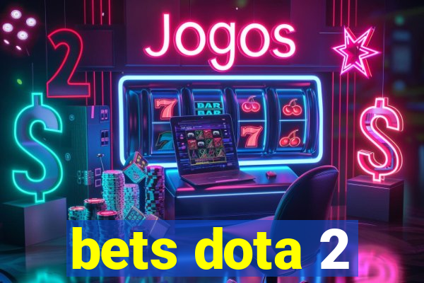 bets dota 2