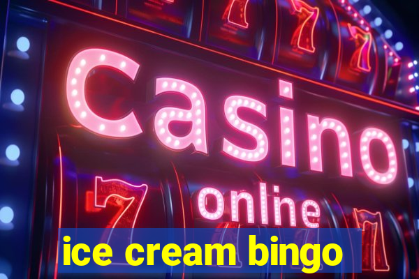 ice cream bingo