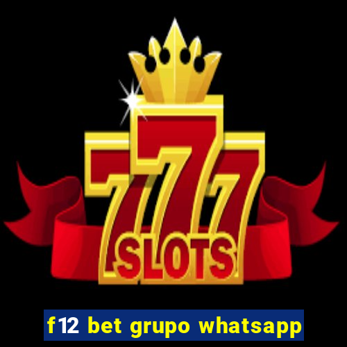 f12 bet grupo whatsapp