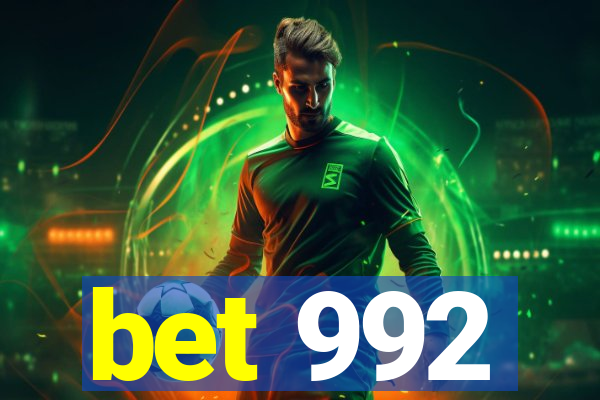 bet 992