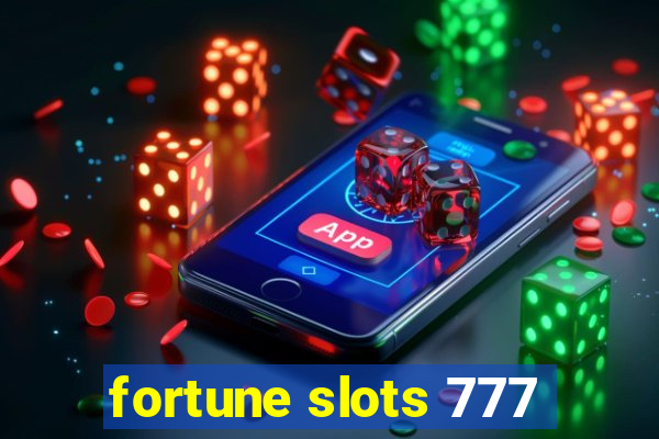 fortune slots 777