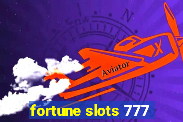 fortune slots 777