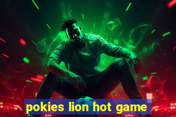 pokies lion hot game