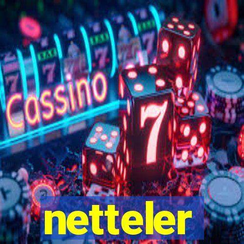 netteler