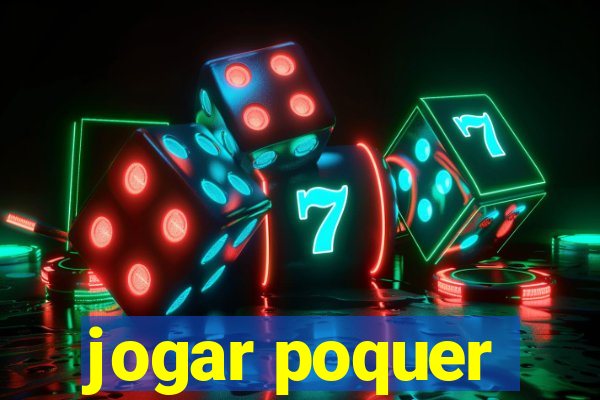 jogar poquer