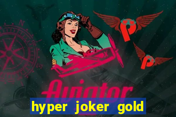 hyper joker gold blitz slot