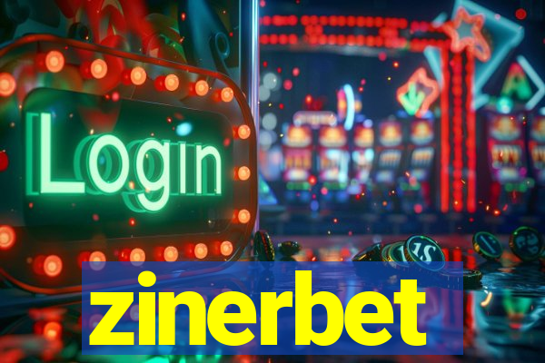 zinerbet