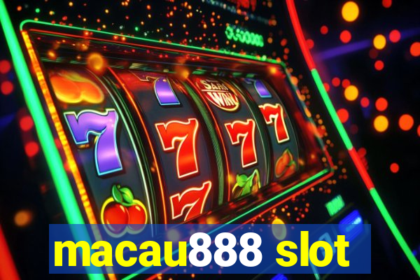 macau888 slot