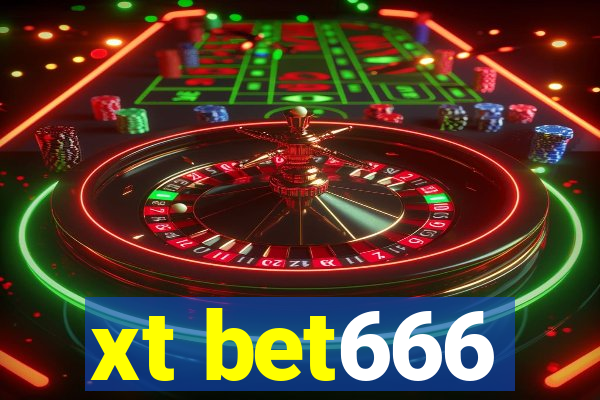 xt bet666