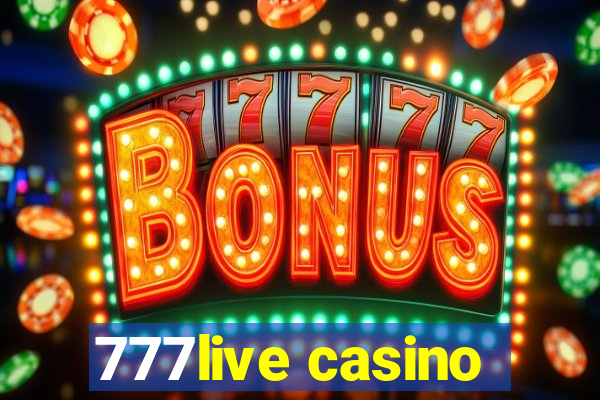 777live casino