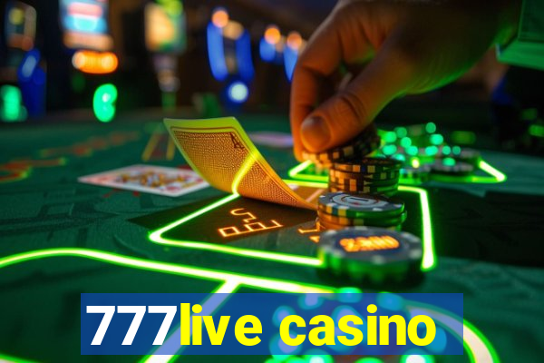 777live casino