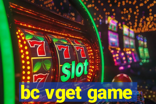 bc vget game