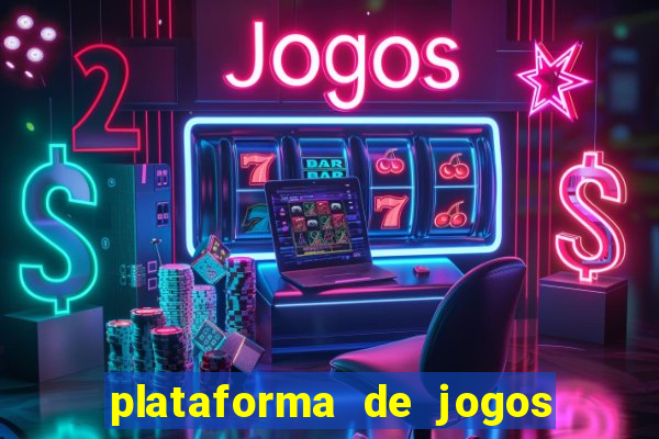 plataforma de jogos que da bonus no cadastro