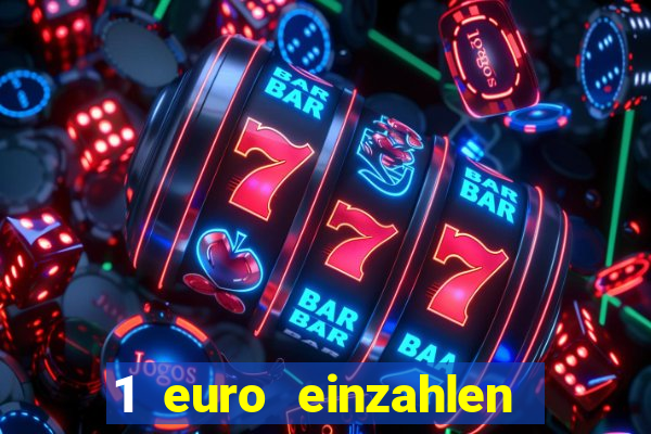 1 euro einzahlen casino 2023