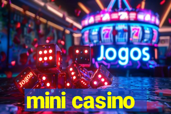 mini casino