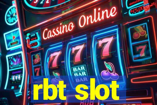 rbt slot