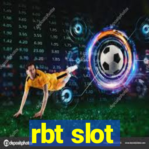 rbt slot