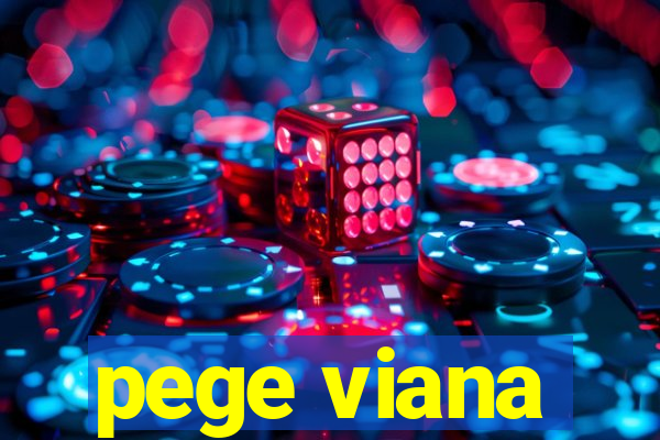 pege viana