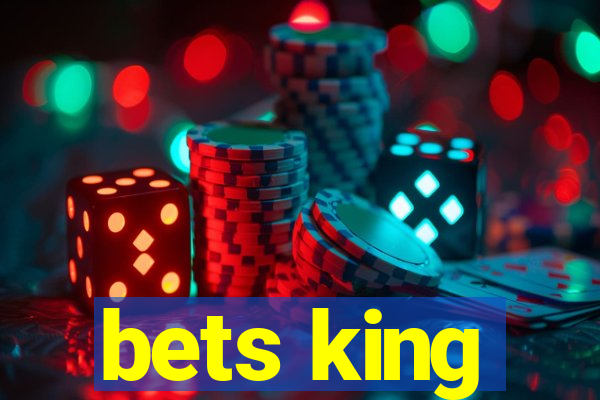 bets king