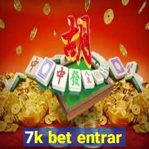 7k bet entrar