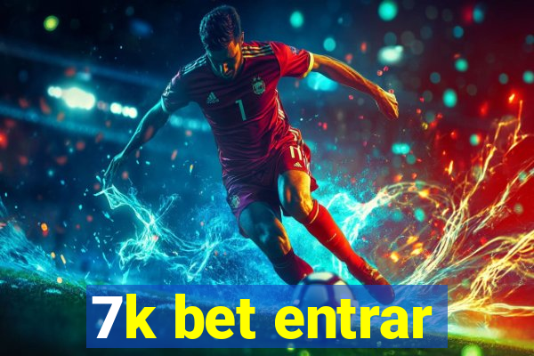 7k bet entrar