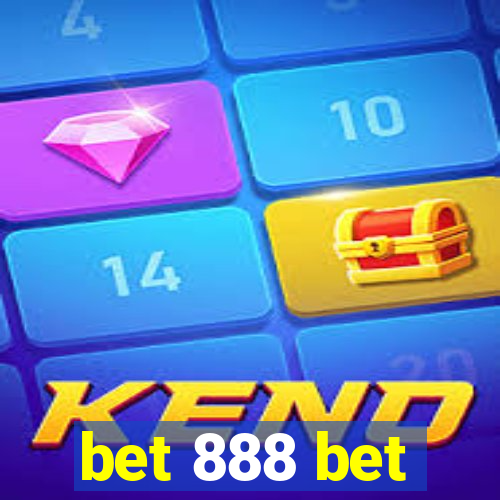 bet 888 bet