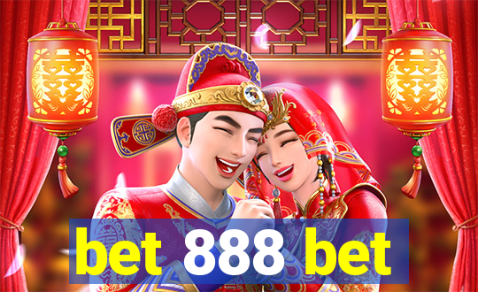 bet 888 bet