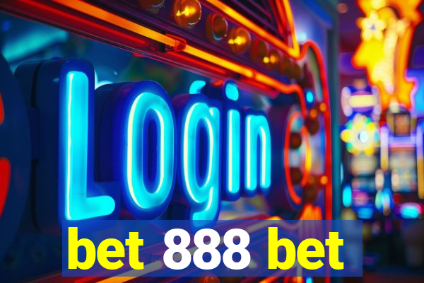 bet 888 bet