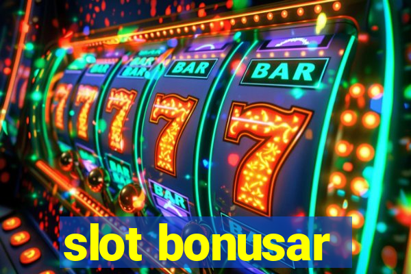 slot bonusar