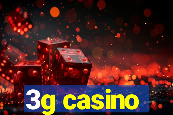 3g casino