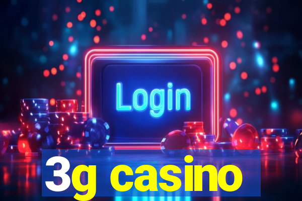 3g casino