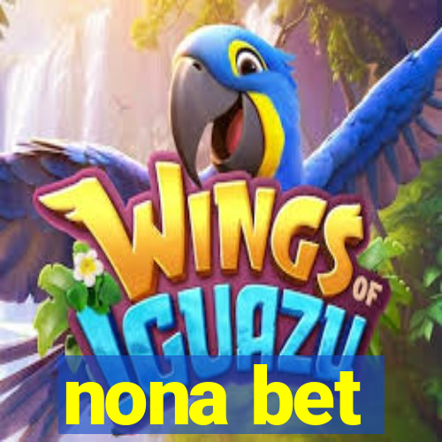 nona bet