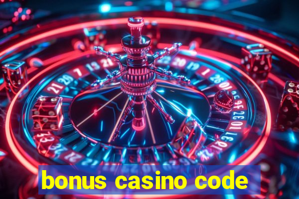 bonus casino code