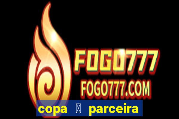 copa 茅 parceira da latam