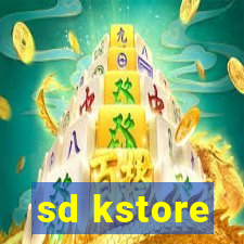 sd kstore