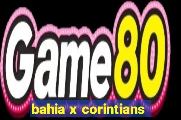 bahia x corintians